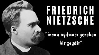 Friedrich Nietzsche - İnsan Aşılması Gereken Bir Şeydir - Sesli Kitap Dinle