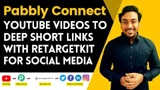 Pabbly Connect Tutorial 2023 - YouTube Videos to Deep Short Links with RetargetKit for Social Media