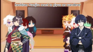 hashiras +tanjiro react to tomioka as wanderer