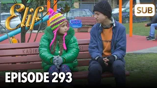 Elif Episode 293 | English Subtitle