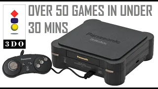 Over 50 3DO Games In Under 30 Minutes