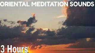 3h Oriental Meditation Sounds | Oriental Relaxing Music For Stress Relief | Clouds Calming Music