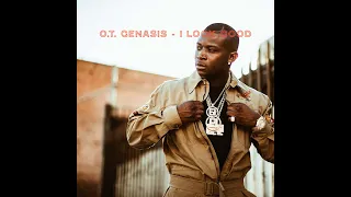 O.T. Genasis - I Look Good