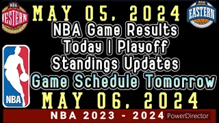 NBA Game Results Today | May 05, 2024| Playoff Standing Updates #nba #standings #games #playoffs