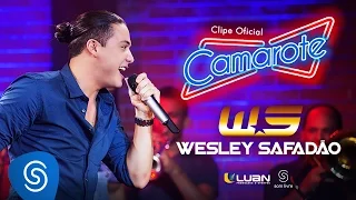 Wesley Safadão - Camarote (Clipe Oficial)