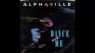 Alphaville – “Dance With Me” (Atlantic) 1986