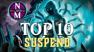 MTG Top 10: Suspend | Magic: the Gathering | Episode 322