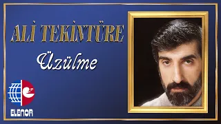 Ali Tekintüre - Üzülme Solist: Umut Akyürek