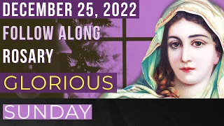 WATCH - FOLLOW ALONG VISUAL ROSARY for SUNDAY, December 25, 2022 - CHRISTMAS JOY -