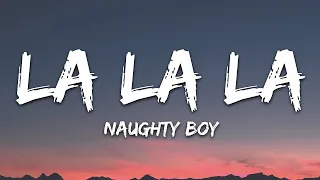 [1 HOUR LOOP] La La La - Naughty Boy