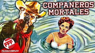 COMPAÑEROS MORTALES | Película Completa del VIEJO OESTE en Español de SAM PECKINPAH