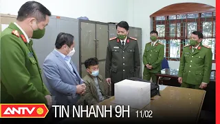 Tin Nhanh 9h Ngày 11/02: Bắt Vụ Vận Chuyển 21 Bánh Heroin Tại Lai Châu | ANTV