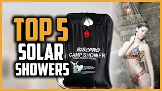 Top 5 Best Solar Showers in 2024 Review