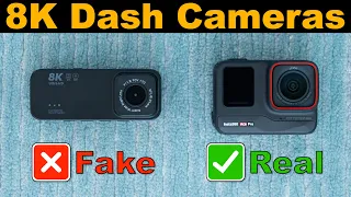 8K Dash Cameras: Fake vs. Real