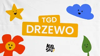 TGD  - Drzewo