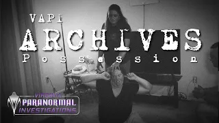 Possession - Virginia Paranormal Archives