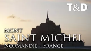 Mont Saint Michel Full Guide - Normandy, France - Travel & DIscover
