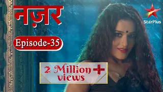 नज़र | Episode - 35