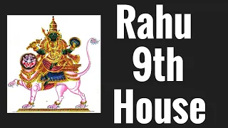Rahu 9th House (North node 9th house) Vedic astrology