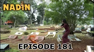 Kelemahan Nadin - Nadin Episode 181 Part 3