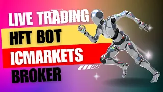 HFT BOT on IC Markets: Live Trading Session DAY 5 (Part 2)