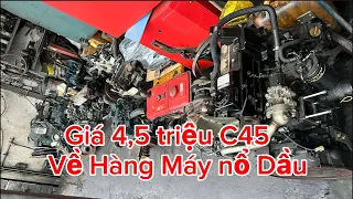 Về Hàng Máy nổ dầu | giá 4,5 triệu C-45 | yanma | Kubota | isenki | LH 0938312207