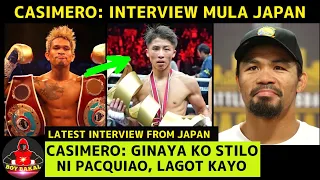 Casimero: NAGKAROON Ng Interview Mula JAPAN , Marameng Banat Si Casimero Kay Naoya Inoue