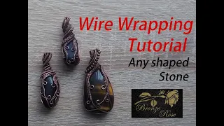 Wire wrapping tutorial for any shaped stone