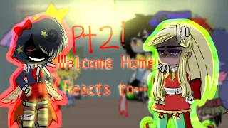 🏠  Welcome Home Reacts to…  PT 2  Small ExF  Y / N x Wally  kinda rushed 🏠