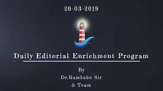 26 March 2019 THE HINDU DEEP (Daily Editorial Enrichment program)