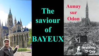 Bayeux. Why wasn't it destroyed in WWII?