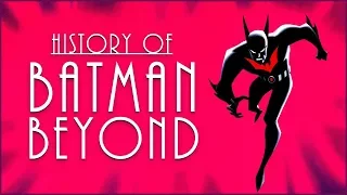 History of Batman Beyond