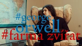 EP32 george orwell - farma zvířat