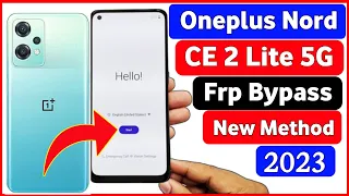 OnePlus Nord CE 2 Lite 5G Frp Bypass | Android 12 | oneplus cph2381 frp bypass | Without Pc 100% 🔥