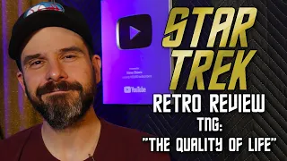 Star Trek Retro Review: "The Quality of Life" | Labor Episodes