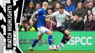 HIGHLIGHTS | Derby County Vs Ipswich Town