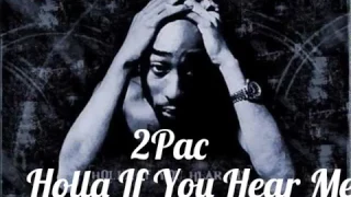 2Pac - Holla If You Hear Me ❤ Best Remix