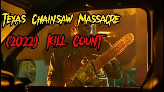 Texas Chainsaw Massacre (2022) Kill Count