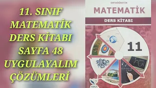 11. SINIF MATEMATİK DERS KİTABI SAYFA 48 UYGULAYALIM ÇÖZÜMLERİ