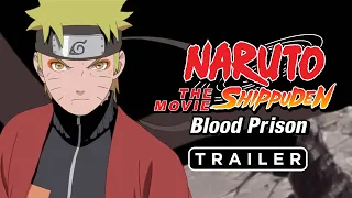 Naruto Shippuden La Película: Prisión de Sangre | Tráiler