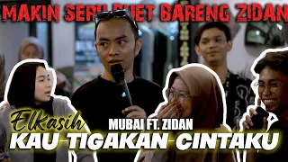 Kau Tigakan Cintaku - Elkasih (Live Ngamen) Mubai Official Ft. Zinidin Zidan
