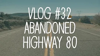 Abandoned Highway 80