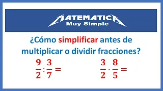 Como Simplificar Fracciones en Multiplicación y División