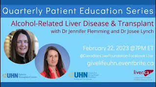 Patient Education Series: Alcohol Related Liver Disease & Transplant