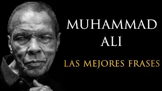 Las Mejores Frases de Muhammad Ali. (Parte 3)