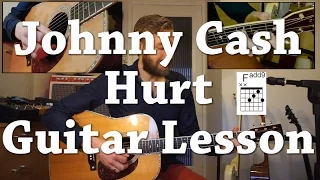 Johnny Cash - Hurt | Guitar Lesson | How to Play | Video Tutorial - With Chords and Tabs!