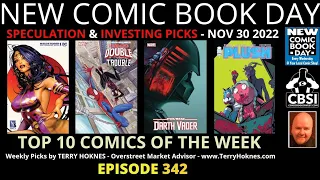 2022 11 Nov 30 New Comics Hot Picks NCBD Week Episode 342 comic speculation Sozomaika