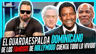 EL GUARDAESPALDA DOMINICANO DE LOS FAMOSOS DE HOLLYWOOD CUENTA TODO LO VIVIDO