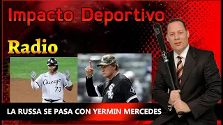 TONY LA RUSSA SE PASO DE SERIO CON YERMIN MERCEDES