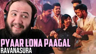 Pyaar Lona Paagal Reaction | Ravanasura Lirycs